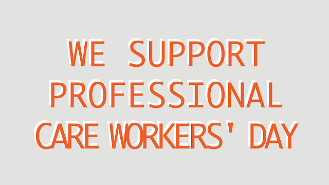 we support professional care workers day text logo