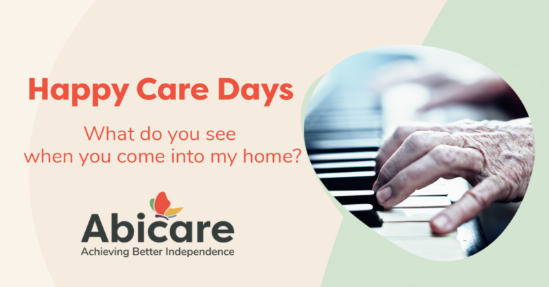 What do you see when carers come into my home?